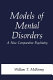 Models of mental disorders : a new comparative psychiatry /