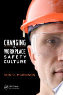 Changing the workplace safety culture /
