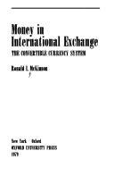 Money in international exchange : the convertible currency system /