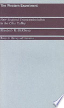 The western experiment ; New England transcendentalists in the Ohio Valley /