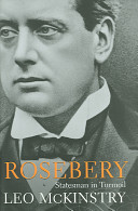 Rosebery : statesman in turmoil /