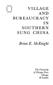Village and bureaucracy in Southern Sung China /