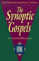 The Synoptic Gospels : an annotated bibliography /