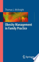 Fundamentals of obesity treatment in primary care /