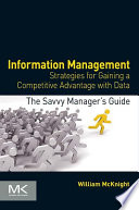 Information management : strategies for gaining a competitive advantage with data /