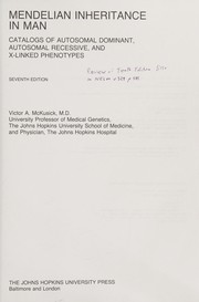 Mendelian inheritance in man : catalogs of autosomal dominant, autosomal recessive, and x-linked phenotypes /