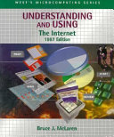 Understanding and using the Internet /