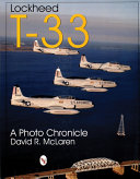 Lockheed T-33 : a photo chronicle /