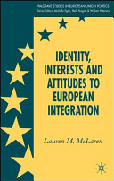 Identity, interests, and attitudes to European integration /