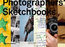 Photographers' Sketchbooks /