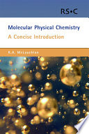 Molecular physical chemistry : a concise introduction /