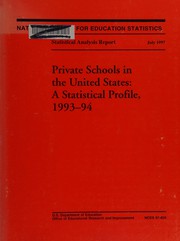 Private schools in the United States : a statistical profile, 1993-94.