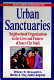 Urban sanctuaries : neighborhood organizations in the lives and futures of inner-city youth /