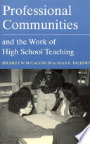 Professional communities and the work of high school teaching /