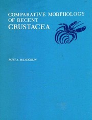 Comparative morphology of recent crustacea /
