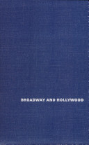 Broadway and Hollywood: a history of economic interaction.
