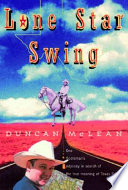 Lone star swing : on the trail of Bob Wills and his Texas Playboys /