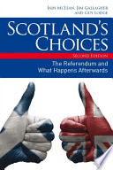 Scotland's choices : the referendum and what happens afterwards /