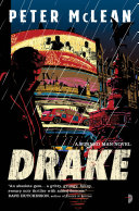 Drake : a Burned man novel /