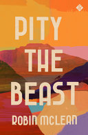 Pity the beast /