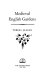 Medieval English gardens /