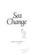 Sea change : a novel /