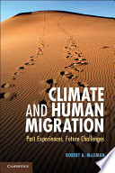 Climate and human migration : past experiences, future challenges /