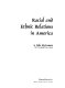 Racial and ethnic relations in America /