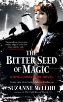 The bitter seed of magic /