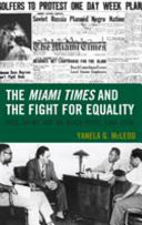 The Miami times and the fight for equality : race, sport, and the Black press, 1948-1958 /