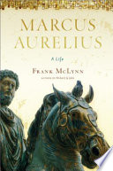 Marcus Aurelius : a life /