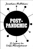 Post-pandemic : 12 lessons in crisis management /
