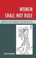 Women shall not rule : imperial wives and concubines in China from Han to Liao /