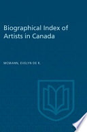 Biographical index of artists in Canada /