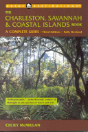 The Charleston, Savannah & coastal islands book : a complete guide /