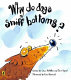 Why do dogs sniff bottoms? /