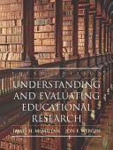 Understanding and evaluating educational research /
