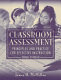 Classroom assessment : principles and practice for effective instruction /