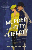 Murder in the City of Liberty /