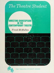 Directing Shakespeare in the contemporary theatre /