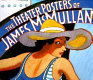 The theater posters of James McMullan /