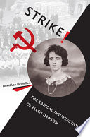 Strike! : the radical insurrections of Ellen Dawson /