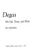 Degas : his life, times, and work /