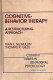 Cognitive-behavior therapy : a restructuring approach /
