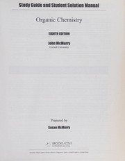 Study guide and student solution manual, Organic chemistry, eighth edition, John McMurry /