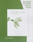 Study guide and solutions manual [for] Organic chemistry, ninth edition, [by] John McMurray /