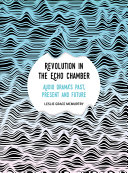 Revolution in the echo chamber : audio drama's past, present and future /