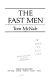 The fast men /