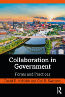 Collaboration in government : forms and practices /