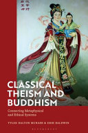Classical theism and Buddhism : connecting metaphysical and ethical systems /